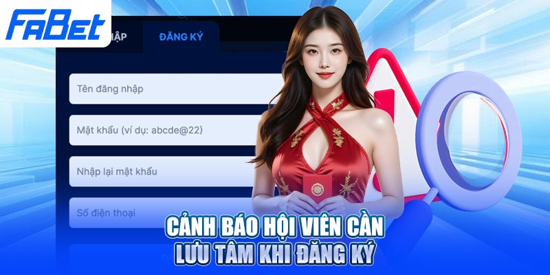 Cảnh báo hội viên cần lưu tâm khi đăng ký