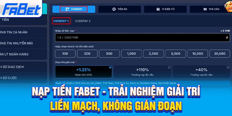 Nạp Tiền Fabet - Trải Nghiệm Giải Trí Liền Mạch, Không Gián Đoạn