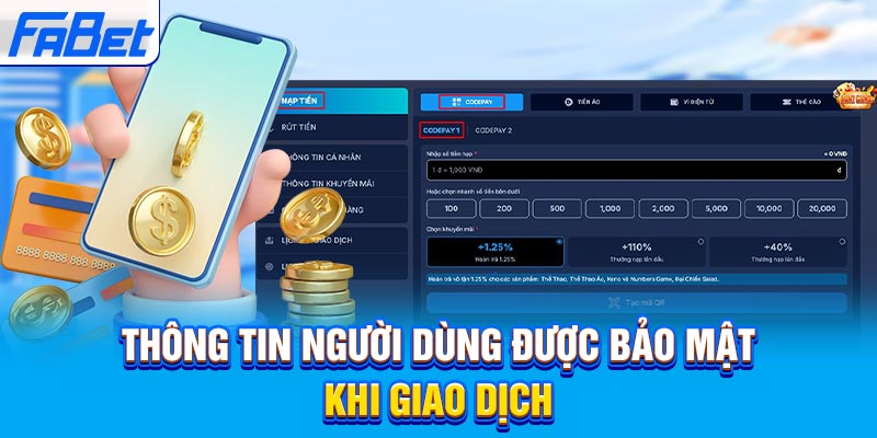 Thông tin người dùng được bảo mật khi giao dịch