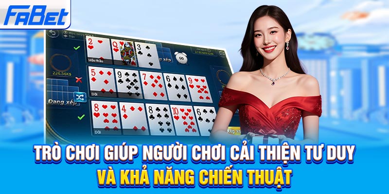 Trò chơi giúp người chơi cải thiện tư duy và khả năng chiến thuật