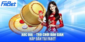 Xóc đĩa – Trò Chơi Dân Gian Hấp Dẫn Tại Fabet